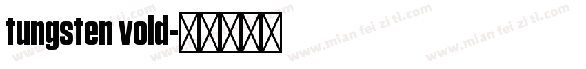 tungsten vold字体转换